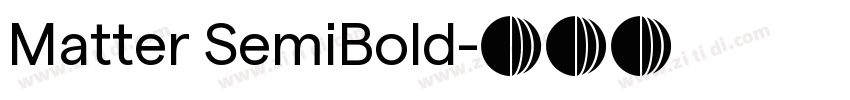 Matter SemiBold字体转换